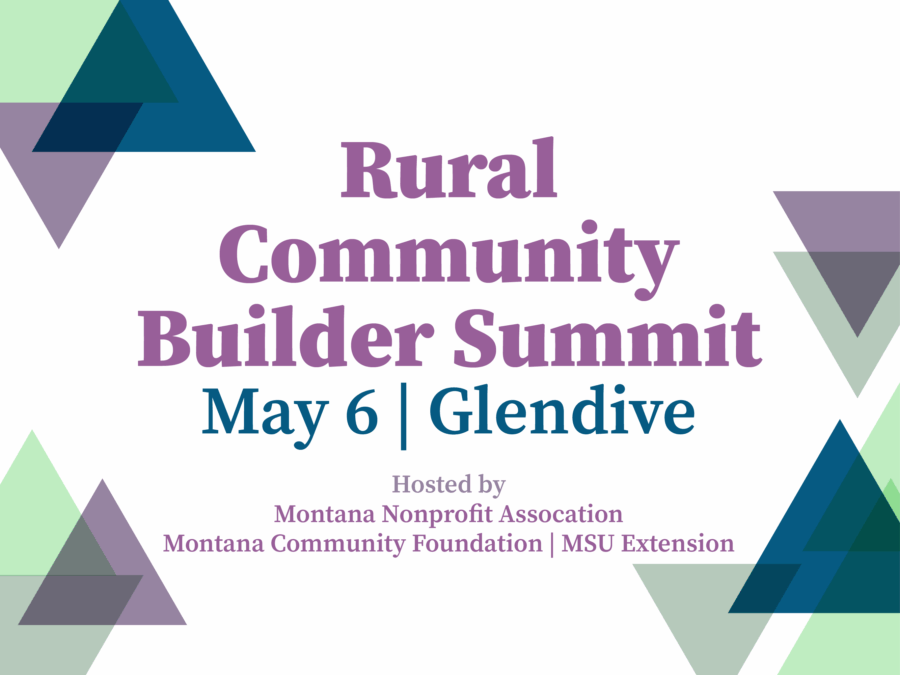 Rural Community Builders Summit - May 6, Glendive, Montana. Purple and green triangles frame text.